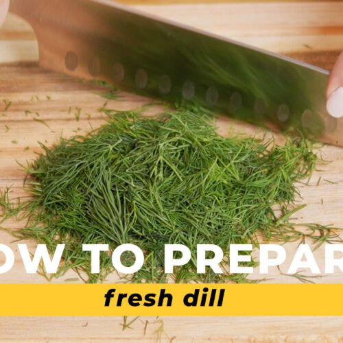 Prepare Fresh Dill | How To 6 Learn How to EASILY Prepare Fresh Dill