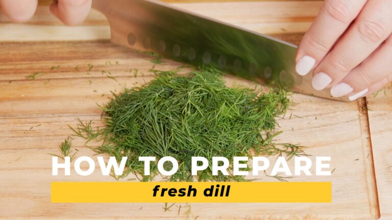 Learn How to EASILY Prepare Fresh Dill